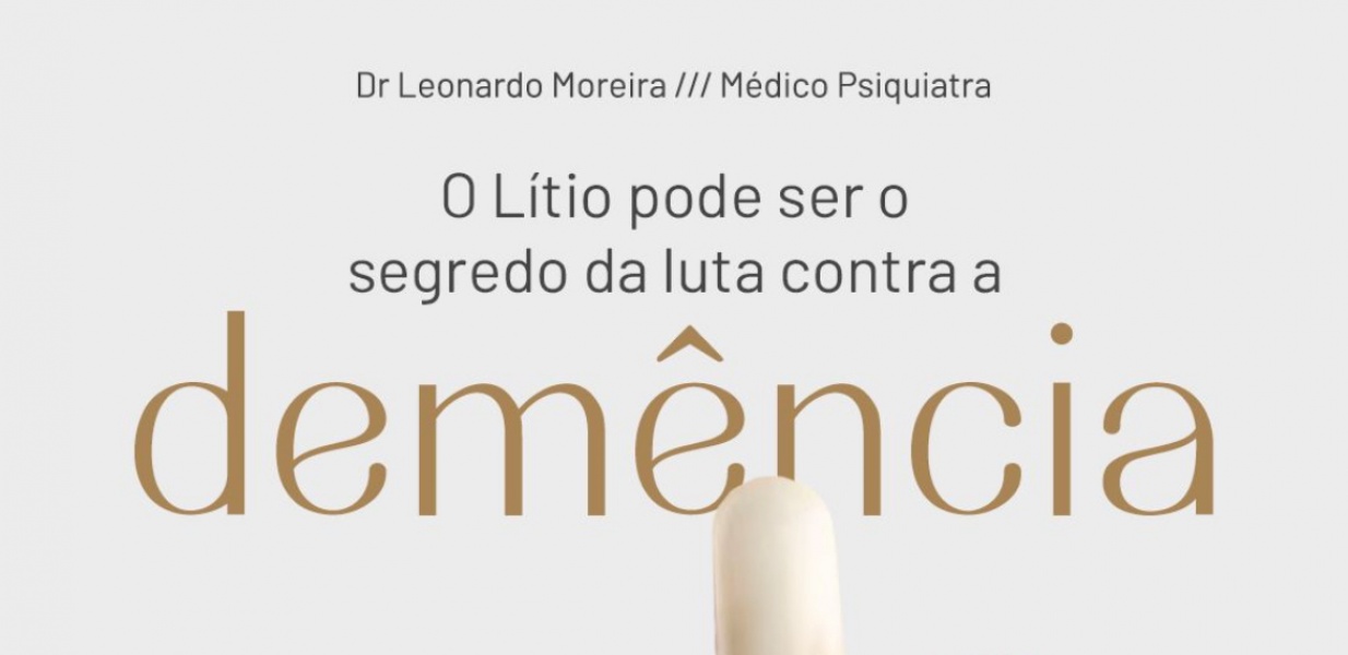 O Lítio pode ser o segredo da luta contra a demência.