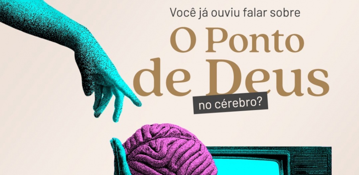 Já ouviu falar sobre o ponto de Deus no cérebro?